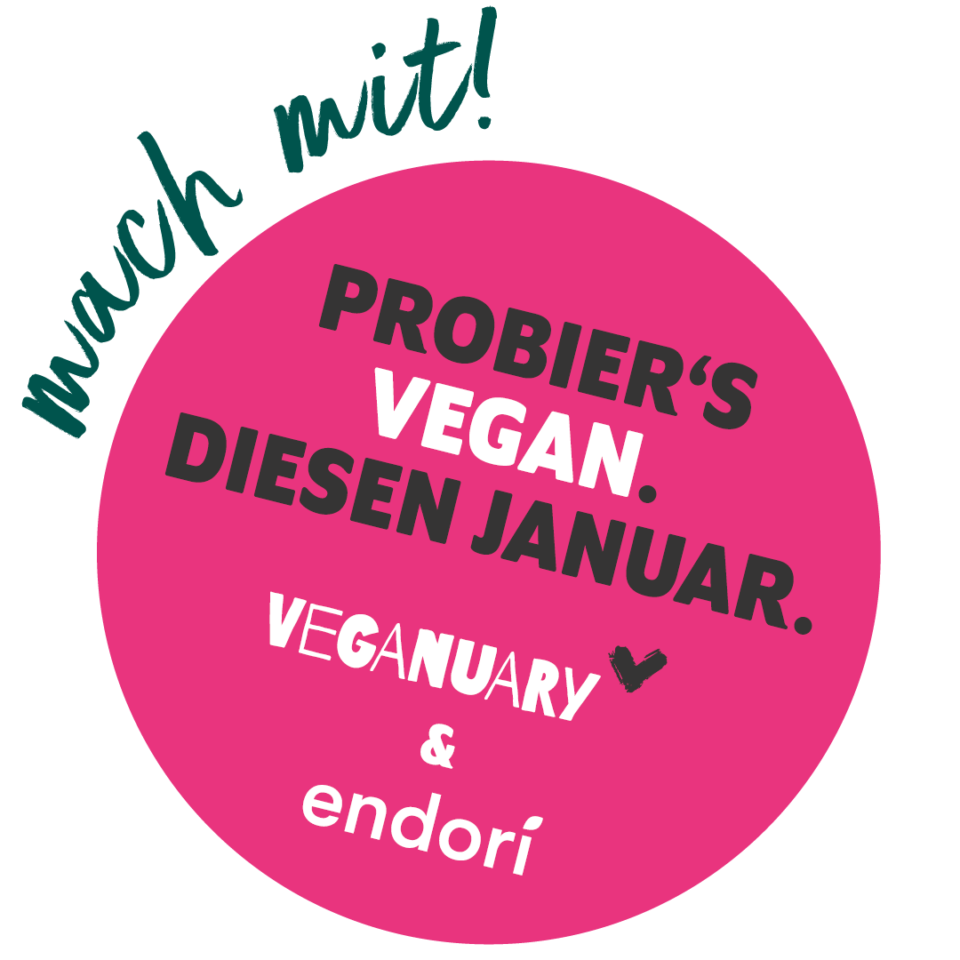 Probier's vegan diesen Januar - Veganuary & endori Probier's vegan diesen Januar - Veganuary & endori